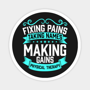 Funny Physical Therapy Gift PT Therapist Month product Magnet